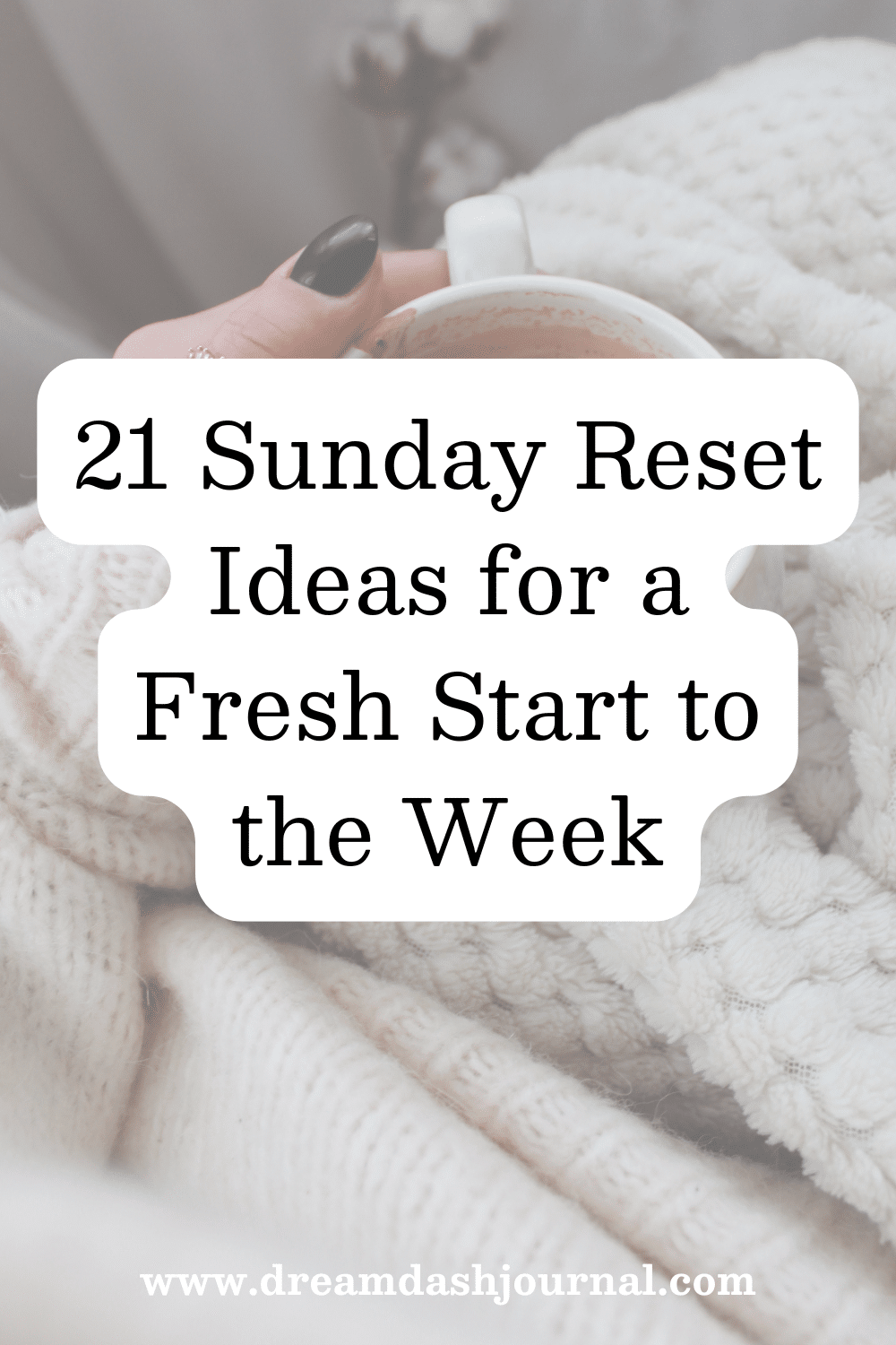 Sunday reset ideas Sunday reset ideas